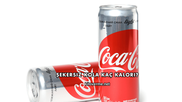 Şekersiz Kola Kaç Kalori?