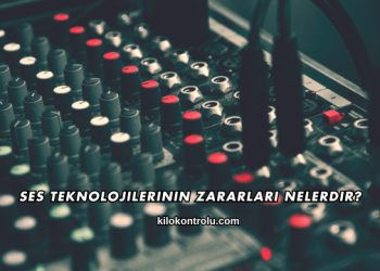 Ses Teknolojilerinin Zararları Nelerdir?
