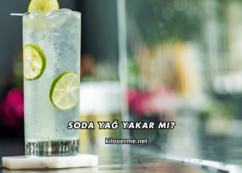 Soda Yağ Yakar mı?