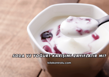 Soda ve Yoğurt Karışımı Zayıflatır mı?