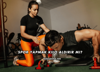 Spor Yapmak Kilo Aldırır mı?