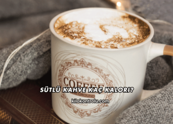 Sütlü Kahve Kaç Kalori?