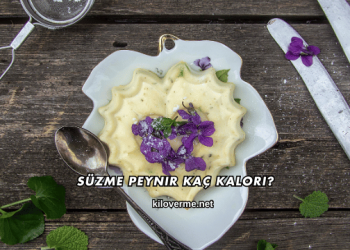 Süzme Peynir Kaç Kalori?
