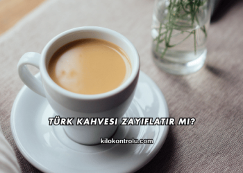 Türk Kahvesi Zayıflatır mı?