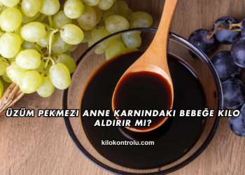 Üzüm Pekmezi Anne Karnındaki Bebeğe Kilo Aldırır mı?