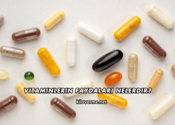 Vitaminlerin Faydaları Nelerdir?