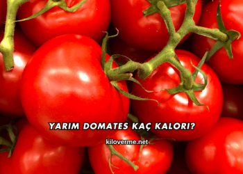 Yarım Domates Kaç Kalori?