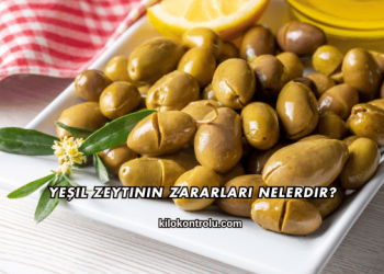 Yeşil Zeytinin Zararları Nelerdir?