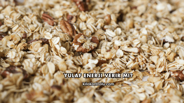 Yulaf Enerji Verir mi?