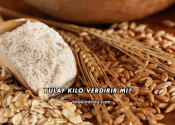 Yulaf Kilo Verdirir mi?