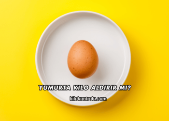Yumurta Kilo Aldırır mı?