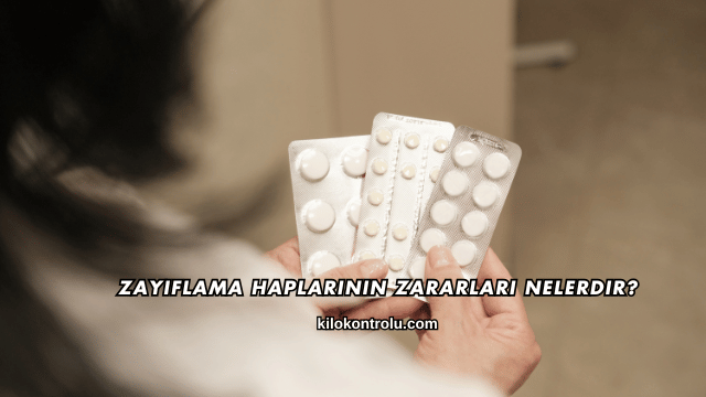 Zayıflama Haplarının Zararları Nelerdir?