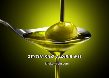 Zeytin Kilo Aldırır mı?
