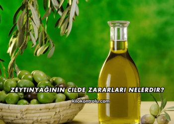 Zeytinyağının Cilde Zararları Nelerdir?
